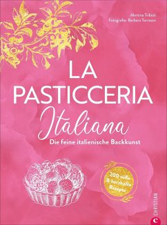 La Pasticceria Italiana - Tribioli, Martina