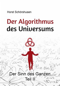 Der Algorithmus des Universums - Schörshusen, Horst
