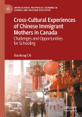 Cross-Cultural Experiences of Chinese Immigrant Mothers in Canada