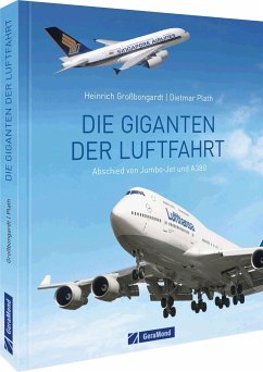 Die Giganten der Luftfahrt - Plath, Dietmar;Großbongardt, Heinrich