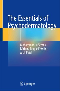 The Essentials of Psychodermatology - Jafferany, Mohammad;Roque Ferreira, Bárbara;Patel, Arsh