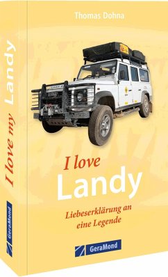 I love my Landy - Liebeserklärung an eine Legende - Dohna & Dombert Gmbh Agentur Tat