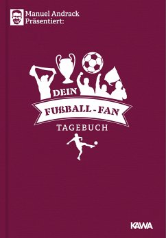 Dein Fußball-Fan Tagebuch - Andrack, Manuel
