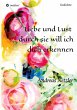 Liebe und Lust - durch sie will ich... - Bild 1