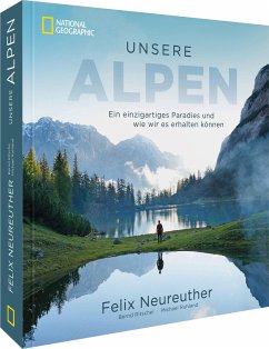 Unsere Alpen - Neureuther, Felix;Ruhland, Michael