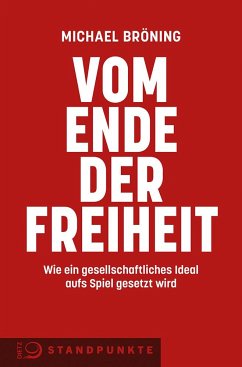 Vom Ende der Freiheit - Bröning, Michael