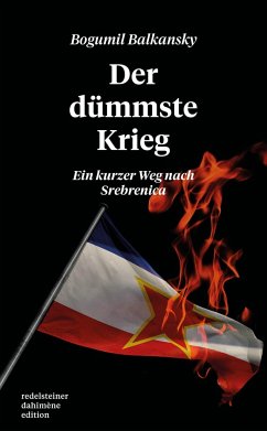 Der dümmste Krieg - Balkansky, Bogumil