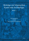 Beiträge zur Islamischen Kunst und Archäologie