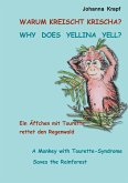 Warum kreischt Krischa? Why does Yellina Yell? Warum kreischt Krischa? Why does Yellina Yell?
