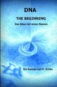 DNA - THE BEGINNING - K., Krista
