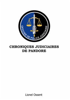 Chroniques Judiciaires de Pandore (eBook, ePUB)