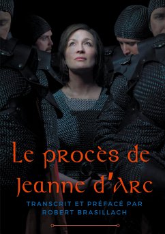 Le procès de Jeanne d'Arc (eBook, ePUB) - Brasillach, Robert