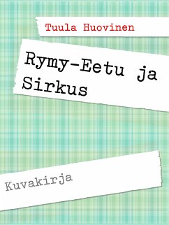 Rymy-Eetu ja maailmanpyörä (eBook, ePUB) - Huovinen, Tuula