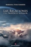 Las relaciones y el propósito superior (eBook, ePUB)