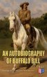 An Autobiography of Buffalo Bill... - Bild 1
