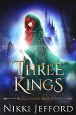 Three Kings (Royal Conquest Saga, #3) (eBook, ePUB)