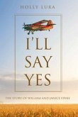 I'll Say Yes (eBook, ePUB)