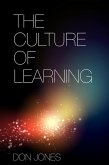 The Culture of Learning (eBook, ePUB) The Culture of Learning (eBook, ePUB)