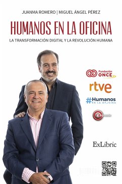 Humanos en la oficina (eBook, ePUB) - Pérez Laguna, Miguel Ángel; Romero Martín, Juan Manuel; RTVE (Radio Televisión Española)