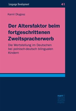 Der Altersfaktor beim fortgeschrittenen Zweitspracherwerb (eBook, PDF) - Dlugosz, Kamil
