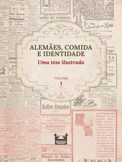 Alemães, comida e identidade: uma tese ilustrada (eBook, ePUB) - Juliana Cristina Reinhardt