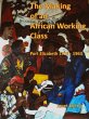 The Making of an African Working Class... - Bild 1