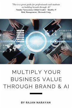 Multiply Your Business Value Through Brand & AI (eBook, ePUB)