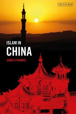 Islam in China (eBook, ePUB) - Frankel, James