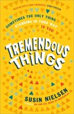 Tremendous Things (eBook, ePUB)
