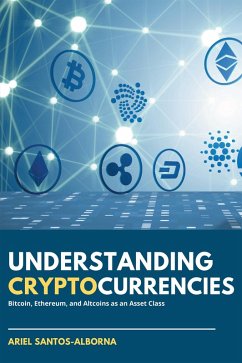 Understanding Cryptocurrencies (eBook, ePUB) - Santos-Alborna, Ariel