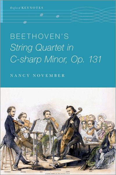 Beethoven's String Quartet in C-sharp Minor, Op. 131 (eBook, PDF) Beethoven's String Quartet in C-sharp Minor, Op. 131 (eBook, PDF)