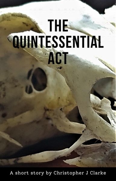 The Quintessential Act (eBook, ePUB) The Quintessential Act (eBook, ePUB)