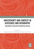 Uncertainty and Context in GIScience and Geography (eBook, PDF)