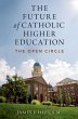 The Future of Catholic Higher Education... - Bild 1