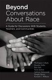 Beyond Conversations About Race (eBook, ePUB)