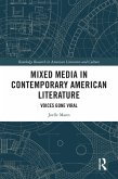 Mixed Media in Contemporary American Literature (eBook, ePUB) Mixed Media in Contemporary American Literature (eBook, ePUB)