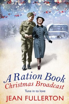 A Ration Book Christmas Broadcast (eBook, ePUB) - Fullerton, Jean