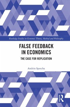 False Feedback in Economics (eBook, ePUB) - Spescha, Andrin