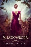 Shadowborn (eBook, ePUB)