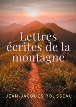 Lettres écrites de la montagne (eBook, ePUB)
