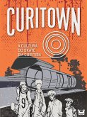 Curitown: a cultura do skate em Curitiba (eBook, ePUB)
