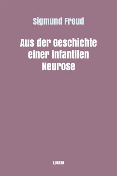 Aus der Geschichte einer infantilen Neurose (eBook, ePUB)