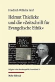 Helmut Thielicke und die 'Zeitschrift für Evangelische Ethik' (eBook, PDF)
