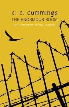 The Enormous Room (Warbler Classics) (eBook, ePUB) - Cummings, E. E.