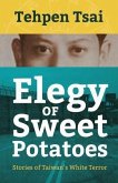Elegy of Sweet Potatoes (eBook, ePUB)