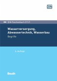 Wasserversorgung, Abwassertechnik, Wasserbau (eBook, PDF)