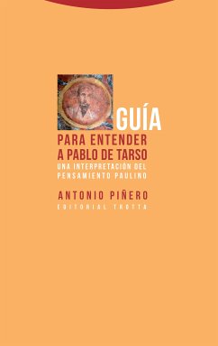 Guía para entender a Pablo de Tarso (eBook, ePUB) - Piñero Sáenz, Antonio