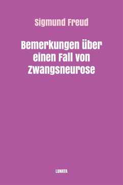 Bemerkungen über einen Fall von Zwangsneurose (eBook, ePUB)