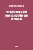 Zur Geschichte der psychoanalytischen Bewegung (eBook, ePUB)