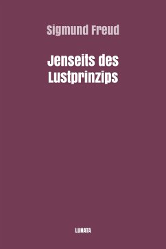 Jenseits des Lustprinzips (eBook, ePUB)